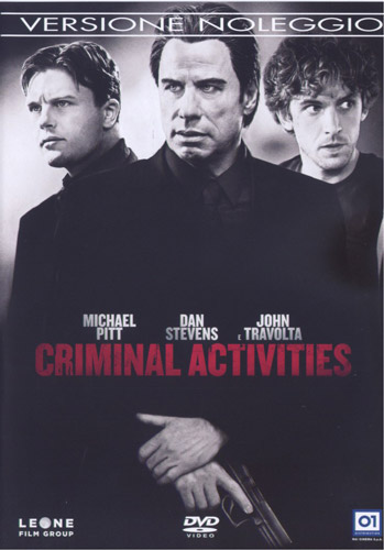 Criminal Activities - dvd ex noleggio distribuito da 01 Distribuition - Rai Cinema