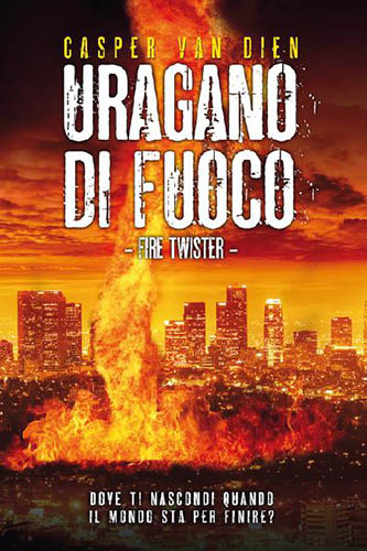 Uragano di fuoco - dvd ex noleggio distribuito da Eagle Pictures