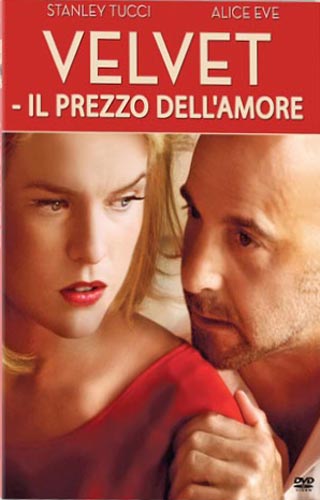 Velvet - Il Prezzo Dell'amore - dvd ex noleggio distribuito da Universal Pictures Italia