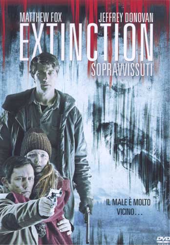 Extinction - Sopravvissuti - dvd ex noleggio distribuito da Universal Pictures Italia