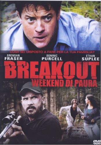 Breakout - Weekend di paura - dvd ex noleggio distribuito da Universal Pictures Italia