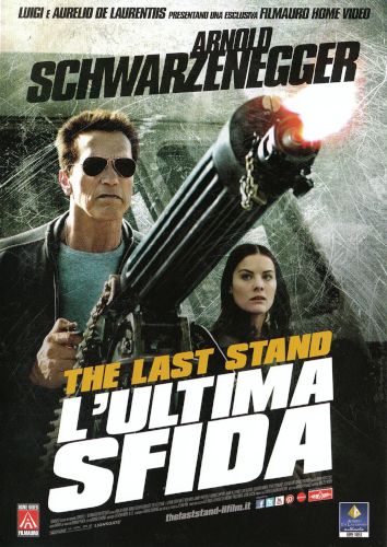 The last stand - L'Ultima sfida - blu-ray ex noleggio distribuito da Filmauro
