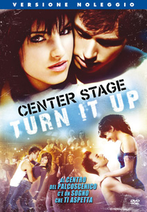 Center stage - Turn it up - dvd ex noleggio distribuito da 