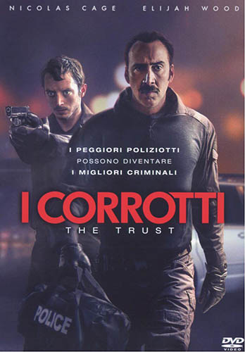 I corrotti - The trust - dvd ex noleggio 21 gg. distribuito da Eagle Pictures