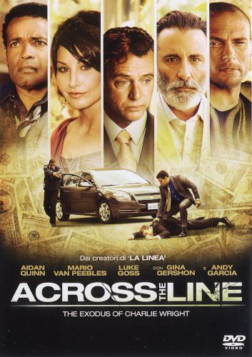 Across the line - The exodus of Charlie Wright - dvd ex noleggio distribuito da Eagle Pictures