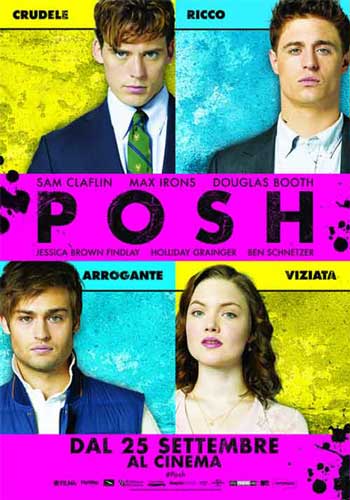 Posh - dvd ex noleggio distribuito da 01 Distribuition - Rai Cinema