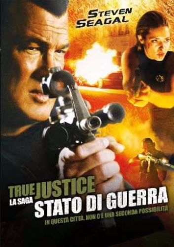 True justice - Stato di guerra  - dvd ex noleggio distribuito da Eagle Pictures