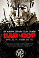 Bad Cop - dvd noleggio nuovi