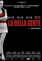 La Bella Gente - dvd noleggio nuovi