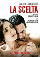 La Scelta - dvd noleggio nuovi