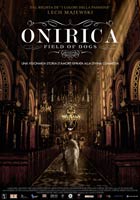 Onirica - Field Of Dogs - dvd noleggio nuovi