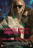 Solo Gli Amanti Sopravvivono - dvd ex noleggio