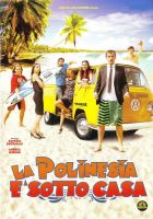 La Polinesia è sotto casa  - dvd ex noleggio