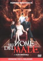 Nel nome del male - dvd ex noleggio