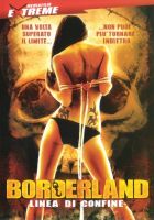 Borderland - Linea di confine - dvd ex noleggio
