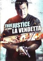 True justice - La vendetta - dvd ex noleggio